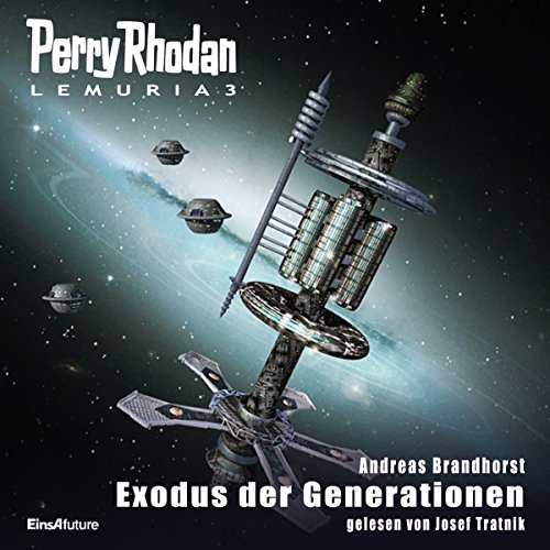 Perry Rhodan Lemuria 03. Exodus der Generationen - Brandhorst, Andreas