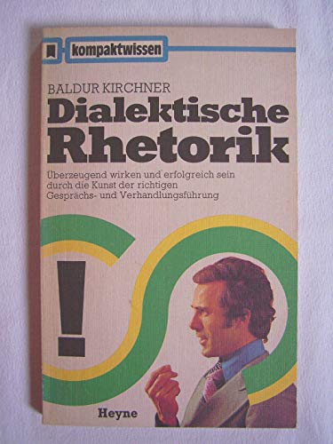 Stock image for Dialektische Rhetorik. for sale by Versandantiquariat Felix Mcke