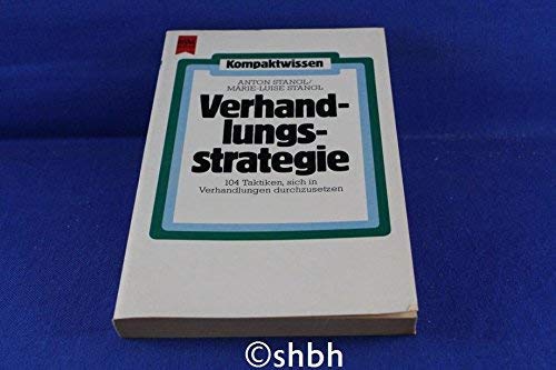 Verhandlungs-Strategie. ; Marie-Luise Stangl - Stangl, Anton und Marie-Luise Stangl