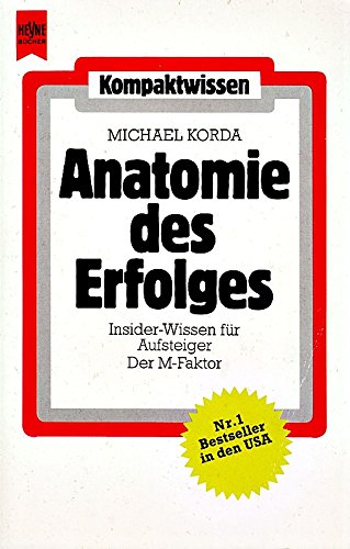 Imagen de archivo de Anatomie des Erfolges. Insider- Wissen fr Aufsteiger. Der M- Faktor. a la venta por medimops