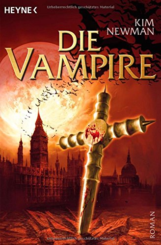 Die Vampire: Roman - Kim Newman