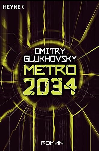 Stock image for Metro 2034: Roman (German Edition) for sale by ThriftBooks-Atlanta