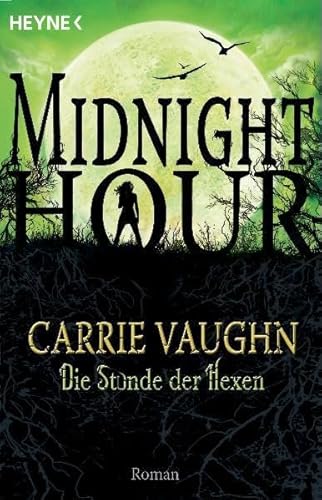 9783453533141: Die Stunde der Hexen: Midnight Hour 4 - Roman