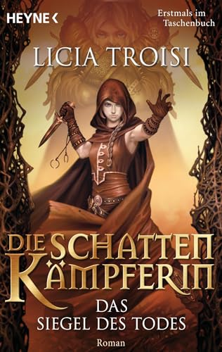 Beispielbild fr Die Schattenkmpferin - Das Siegel des Todes -Language: german zum Verkauf von GreatBookPrices