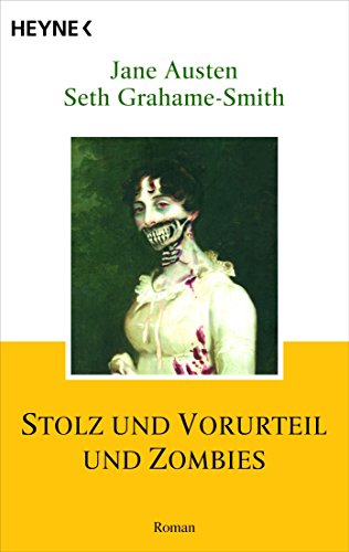 Stock image for Stolz und Vorurteil und Zombies: Roman for sale by medimops