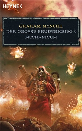 Mechanicum - Der Große Bruderkrieg 9: Warhammer-40,000-Roman (kb5t) - McNeill, Graham