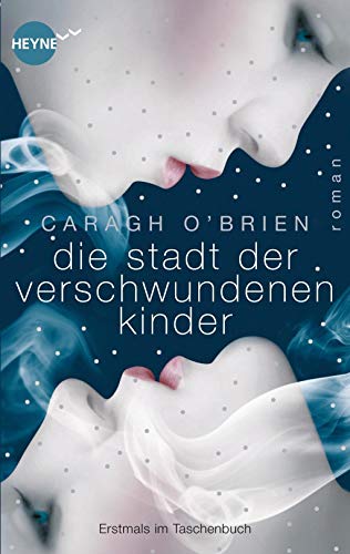 Stock image for Die Stadt der verschwundenen Kinder: Roman for sale by medimops