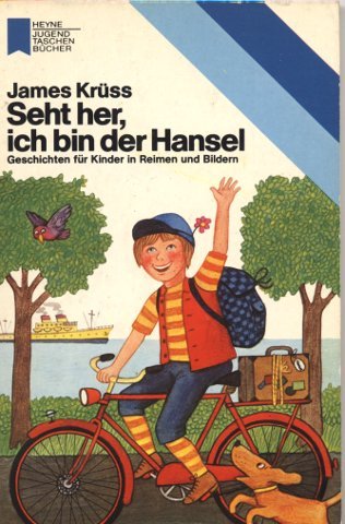 Beispielbild fr Seht her, ich bin der Hansel. -- Geschichten fr Kinder in Reimen und Bildern -- Tb ab. 7.Jahren zum Verkauf von Antiquariat Harry Nimmergut