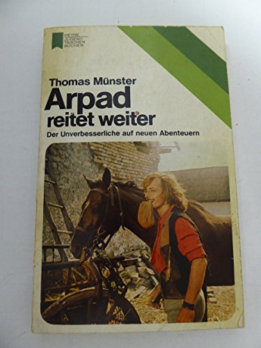 9783453541122: Arpad reitet weiter