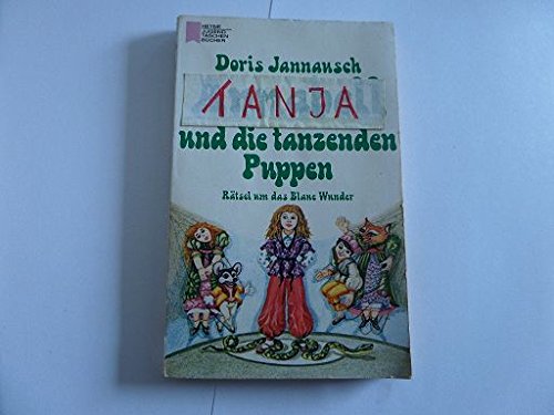 Stock image for Annabell und die tanzenden Puppen. Rtsel um das Blaue Wunder for sale by Hylaila - Online-Antiquariat