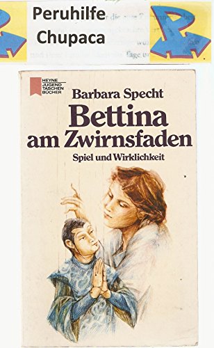 Stock image for Bettina am Zwirnsfaden for sale by Versandantiquariat Felix Mcke