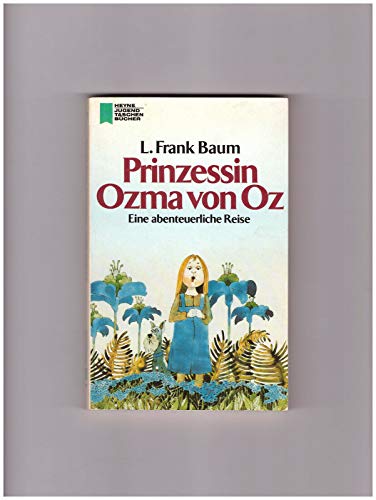 9783453542358: Prinzessin Ozma von Oz. Eine abenteuerliche Reise - L. Frank Baum