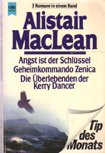 Angst ist der Schlüssel / Geheimkommando Zenica / Die Überlebenden von Kerry Dancer