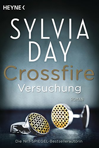 Beispielbild fr Day, Sylvia: Crossfire; Teil: Bd. 1., Versuchung. aus dem Amerikan. bers. von und Nicole Hlsken zum Verkauf von Versandantiquariat Schfer