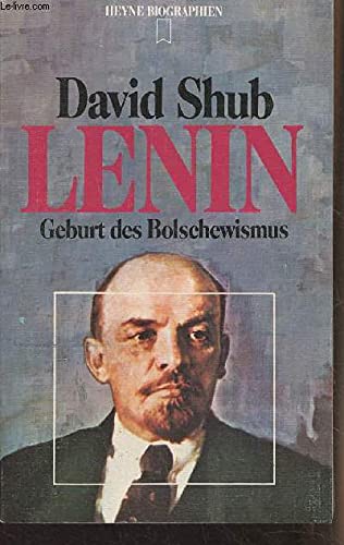 Lenin : Geburt des Bolschewismus