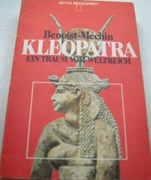 Beispielbild fr Kleopatra - Ein Traum vom Weltreich zum Verkauf von Sammlerantiquariat