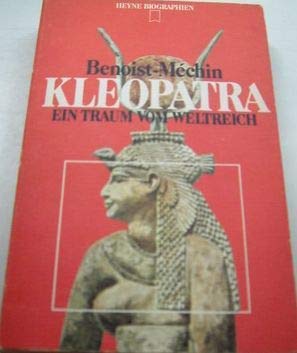 Stock image for Kleopatra: ein Traum vom Weltreich for sale by Kultgut