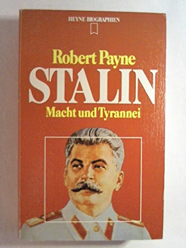 Stalin Macht und Tyrannei - Payne, Robert