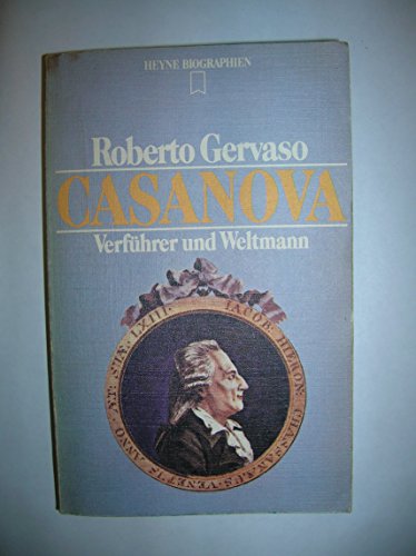 Stock image for Casanova. Verfhrer und Weltmann. for sale by German Book Center N.A. Inc.