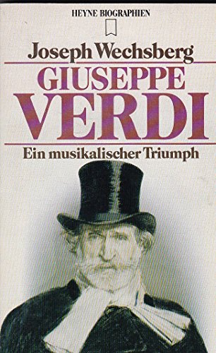 Beispielbild fr Giuseppe Verdi. Ein musikalischer Triumph. zum Verkauf von Versandantiquariat Felix Mcke