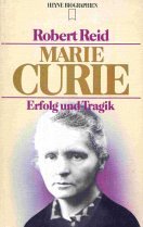 Marie Curie. Erfolg und Tragik.