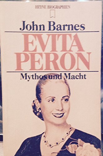 9783453551213: Evita Peron. Mythos und Macht.