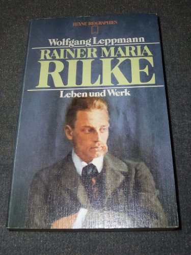 Stock image for Rainer Maria Rilke. Leben und Werk. for sale by Versandantiquariat Felix Mcke