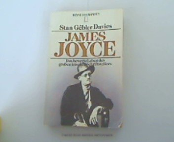 Beispielbild fr James Joyce. Das bewegte Leben des groen irischen Schriftstellers. zum Verkauf von Versandantiquariat Felix Mcke