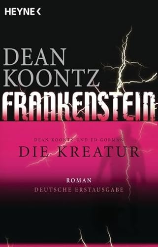 Beispielbild fr Die Kreatur: Frankenstein 2: Roman zum Verkauf von medimops