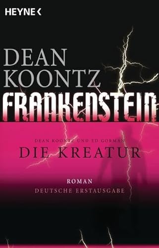 9783453565067: Frankenstein 02 - Die Kreatur