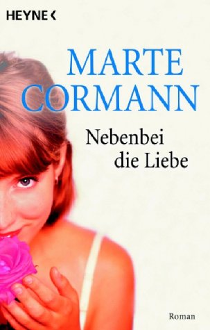 Stock image for Nebenbei die Liebe: Roman for sale by Gabis Bcherlager