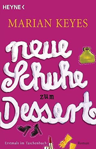 Imagen de archivo de Neue Schuhe zum Dessert: Roman a la venta por medimops