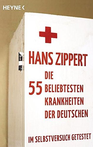 9783453590250: Die 55 beliebtesten Krankheiten der Deutschen