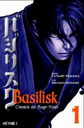 9783453595149: Basilisk: Chronik der Koga-Ninja - Bd.1