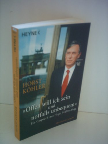Stock image for "Offen will ich sein und notfalls unbequem": Ein Gesprch mit Hugo Mller-Vogg for sale by Leserstrahl  (Preise inkl. MwSt.)
