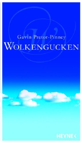 9783453600461: Wolkengucken - Ein Handbuch