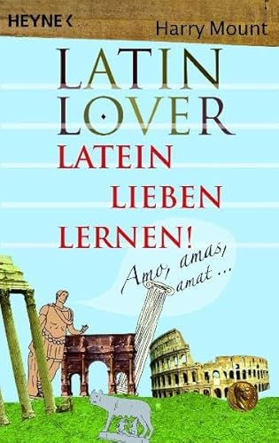 Beispielbild fr Latin Lover: Latein lieben lernen! zum Verkauf von medimops