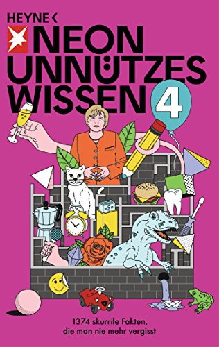 Unnützes Wissen 4: 1374 skurrile Fakten, die man nie mehr vergisst - Unknown