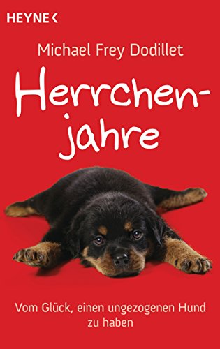 Beispielbild fr Herrchenjahre: Vom Glck, einen ungezogenen Hund zu haben zum Verkauf von medimops