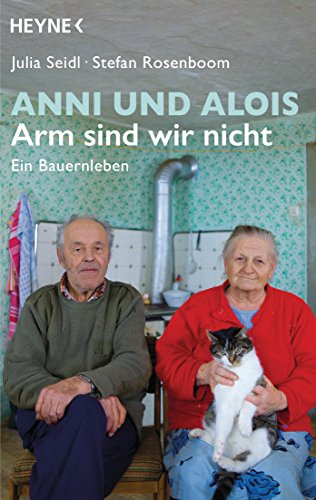 Stock image for Anni und Alois - Arm sind wir nicht -Language: german for sale by GreatBookPrices