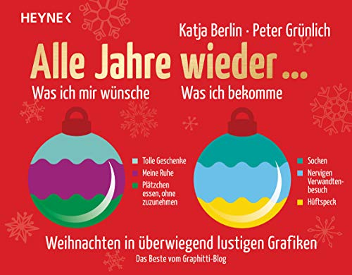 9783453604803: Alle Jahre wieder...: Weihnachten in berwiegend lustigen Grafiken - Das Beste vom Graphitti-Blog
