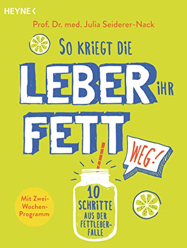 Stock image for So kriegt die Leber ihr Fett weg! -Language: german for sale by GreatBookPrices