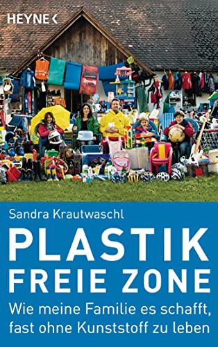Plastikfreie Zone -Language: german - Krautwaschl, Sandra