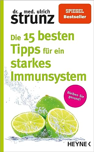 Stock image for Die 15 besten Tipps fr ein starkes Immunsystem -Language: german for sale by GreatBookPrices