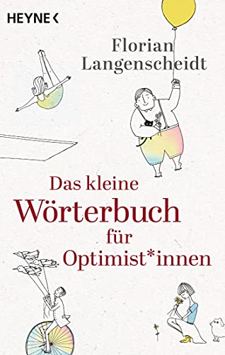 Stock image for Das kleine Wrterbuch fr Optimist*innen for sale by Antiquariat Nam, UstId: DE164665634