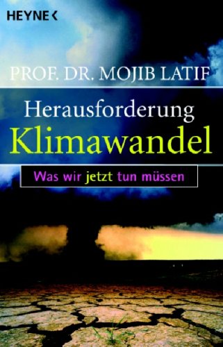 Stock image for Herausforderung Klimawandel: Was wir jetzt tun mssen for sale by medimops