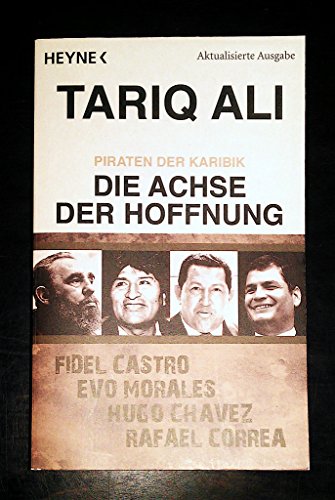 Piraten der Karibik. Die Achse der Hoffnung (9783453620261) by Tariq Ali