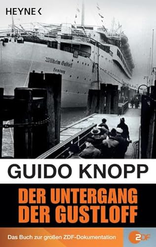 Der Untergang der "Gustloff" (9783453620292) by Guido Knopp