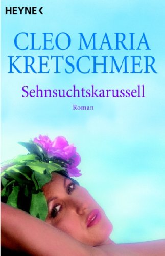 9783453640184: Sehnsuchtskarussell