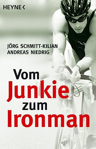 Stock image for Vom Junkie Zum Ironman -Language: german for sale by GreatBookPrices